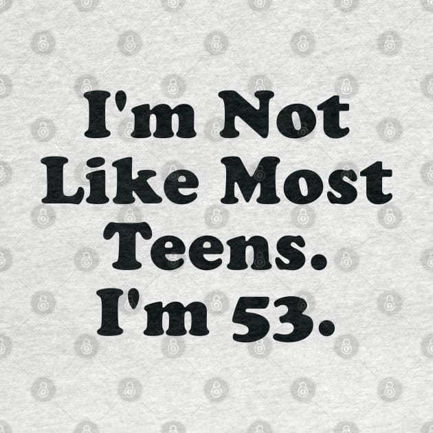 I'm Not Like Most Teens by PeakedNThe90s